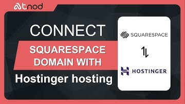 How to Connect Squarespace Domain to Hostinger: Step-by-Step Guide (2024)