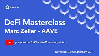 DeFi Masterclass by Marc Zeller - AAVE