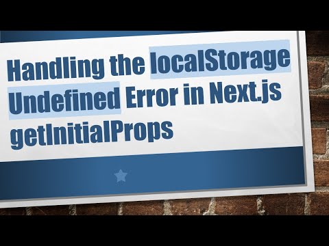 Handling the localStorage Undefined Error in Next.js getInitialProps