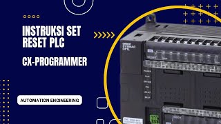 INSTRUKSI SET RESET PLC OMRON - CX PROGRAMMER