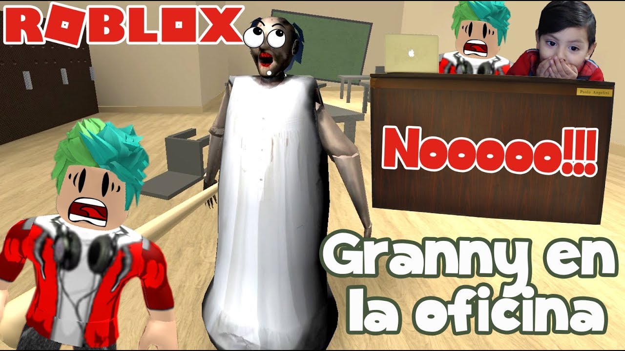 Granny En La Oficina La Abuelita Malvada En Roblox Juegos Youtube - el juego granny en roblox youtube