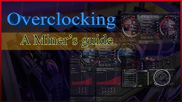 Overclocking - What it means for Miners