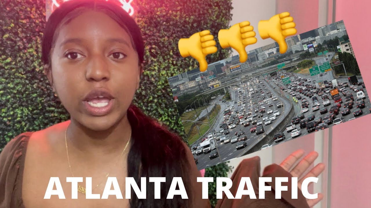 Reality Of Atlanta Traffic (How To Work Around It)