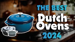 The Top 5 Best Dutch Ovens in 2024  Must Watch Before Buying!
