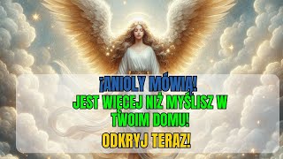 💌 ANIOŁOWIE MÓWIĄ, że miejsce, gdzie mieszkasz, jest pełne  ✝️ Wiadomość od Aniołów