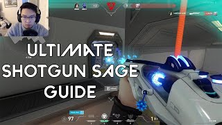 The ULTIMATE SHOTGUN SAGE VALORANT GUIDE by Quarkwy