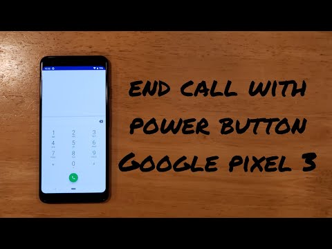 End phone call with power button Google pixel 3