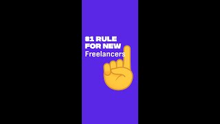 The number one rule for new freelancers