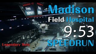 The Division - Madison Field Hospital Legendary Solo SpeedRun 09:53 - Flawless [PC#1.8.2]