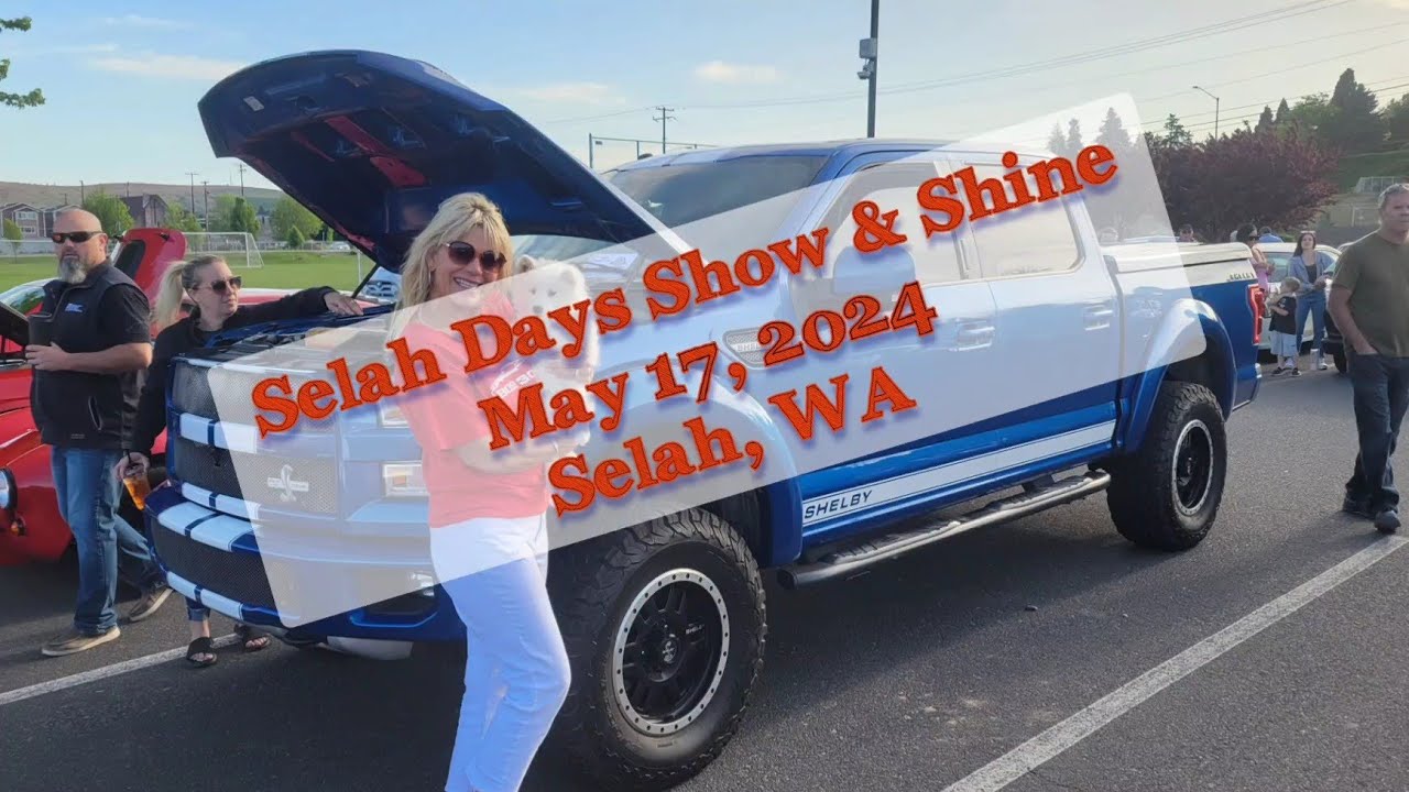 Car Show Selah Days Show & Shine, May 17, 2024 YouTube