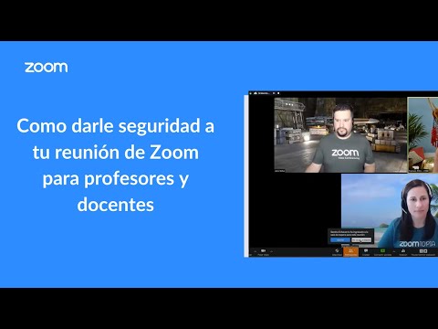 Como darle seguridad a tu reunión de Zoom para profesores y docentes