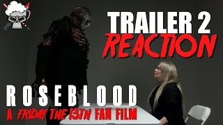 REACTION: ROSE BLOOD - A FRIDAY THE 13TH FAN FILM - TRAILER 2