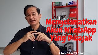 Menyelamatkan Akun WhatsApp Yang Dibajak