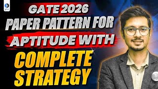 GATE Paper Pattern For Aptitude With Complete Strategy | IFAS