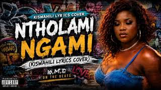 NITHOLANI NGAMI Kiswahili version 