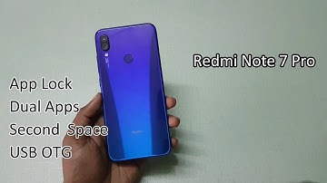 Redmi Note 7 Pro - App Lock, Dual Apps, Second Space, USB OTG Support