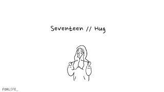 Seventeen - Hug // Lirik Sub Indo