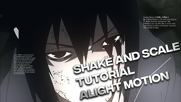 tutorial my edgy shake and scale alight motion