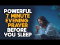 End Your Day With This Powerful 7 Minute Evening Prayer Before You Sleep