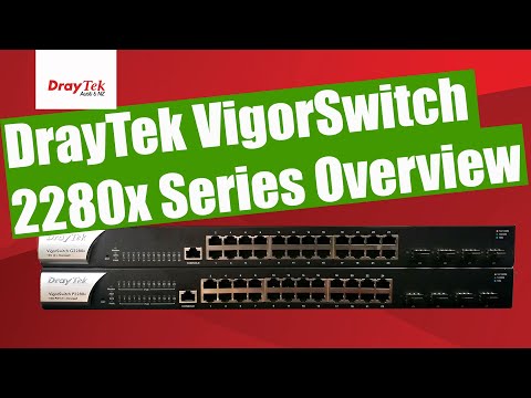 DrayTek VigorSwitch G2280x/P2280x 10Gb Layer 2+ Managed Switches