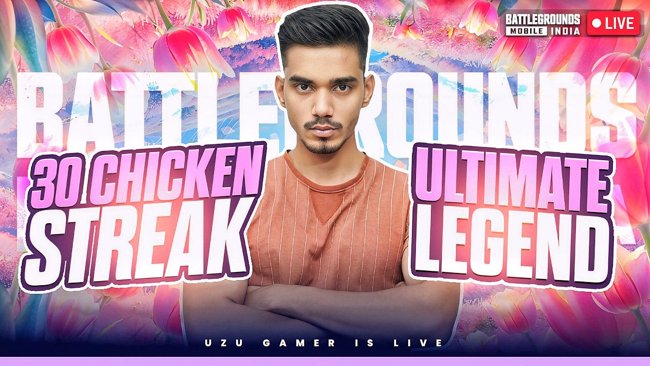 30 CHICKEN STREAK CHALLENGE AND ULTIMATE LEGEND  | BGMI LIVE | UZU GAMER