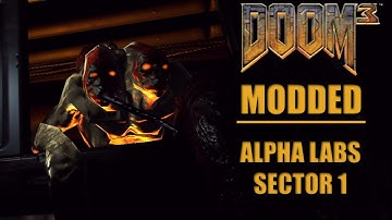 Lets Play Perfected Doom 3 (Modded) - Alpha Labs Sector 1