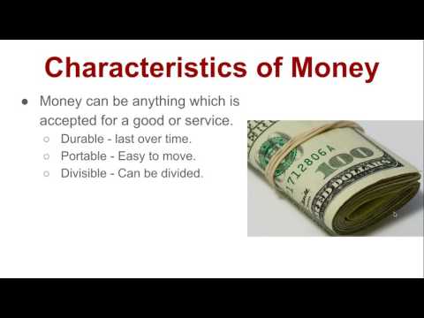 Lesson 3-6: The Functions and Characteristics of Money