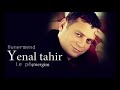 Yenal Tahir ينال طاهر في التسعينيات 