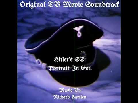 Hitlers Ss: Portrait In Evil Original Tv Movie Soundtrack