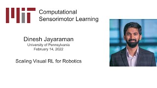 CSL seminar: Dinesh Jayaraman - Scaling Visual RL for Robotics screenshot 4