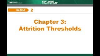 Famous WWC Online Training, Module 2: Attrition, Part 3 Wealth