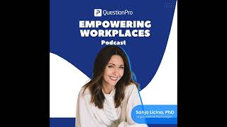 Empowering Workplaces: Work Has Changed, Have You