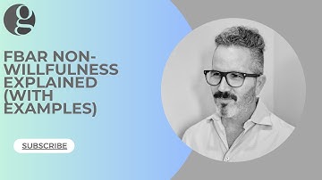 FBAR Non-Willfulness Defined: Streamlined Procedures & Delinquency Procedures (Golding & Golding)