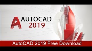 How to download Autocad 2019 version with new features