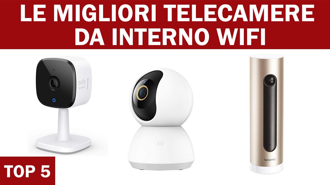 Telecamera Wi-Fi da interno, le migliori offerte su