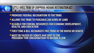 Little Shell Tribe of Chippewa Indians Restoration Act passed in U S House