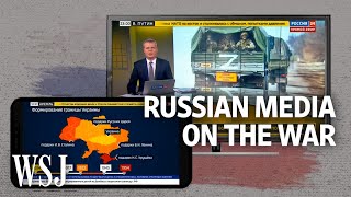 How Russian State Media Is Portraying the War in Ukraine | WSJ