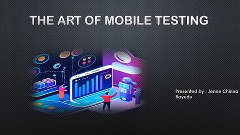 Mobile Testing for Beginner and Mastering Mobile Testing: Essential Tips and Techniques