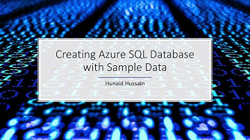 Creating Azure SQL Database with Sample Data​ - Hands On