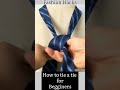 How to tie a tie for Begginers | #shorts | #fashionhacks | #ytshorts | #howtotieatie