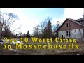 The 10 Worst Cities In Massachusetts Explained