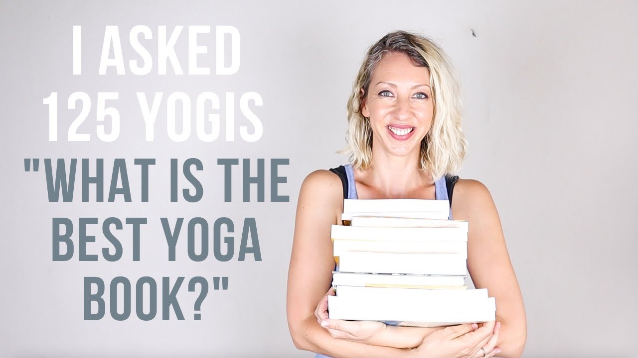 17 Best Yoga Books For Beginners | From Philosophy to Poses