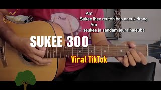 Chord Gitar SUKEE 300 - Rafly | Sukee lhee reutoh ban aneuk drang | viral tiktok