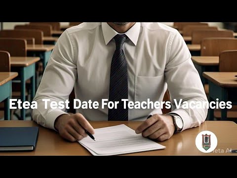 Etea test 2025 date issue | All teachers vacancies test date | - YouTube
