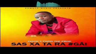 Dixon x Paris The Prod - Sas Xa Ta Ra #âi