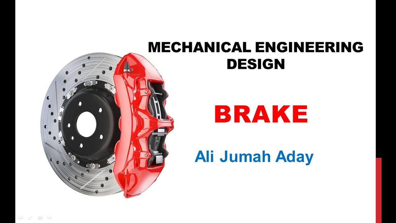 محاضرة من مادة التصميم الميكانيكي عن brake part 1
