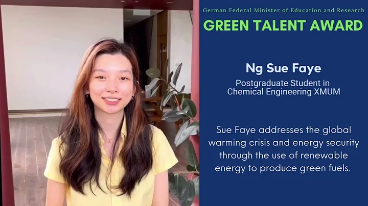 Green Talent Award  Ng Sue Faye Master in Chemical Engineering XMUM - DayDayNews