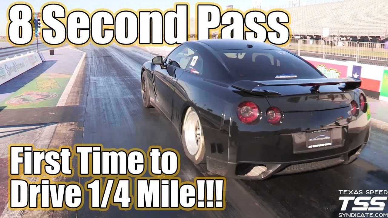 8 Second GTR - First Time to Run a 1/4 Mile!!!