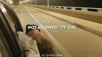 not allowed instrumental (speed up)