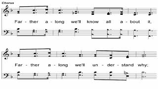 Farther Along - A Cappella Hymn chords